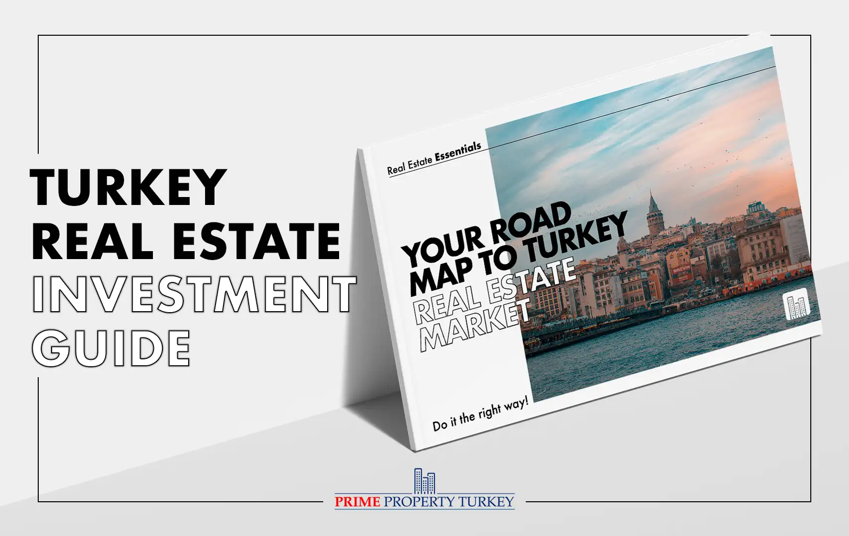 Turkish Real Estate Guide - Tips for Buying Property in Turkey